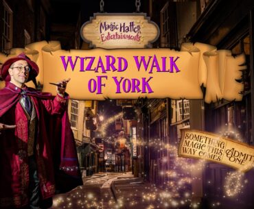 The Wizard Walk of York – Perfect for Kids!